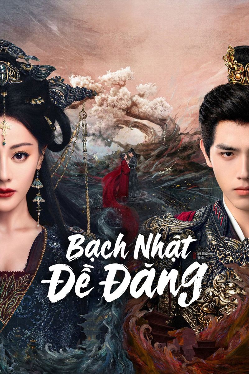 Xem phim Bạch Nhật Đề Đăng (Thuyết Minh)