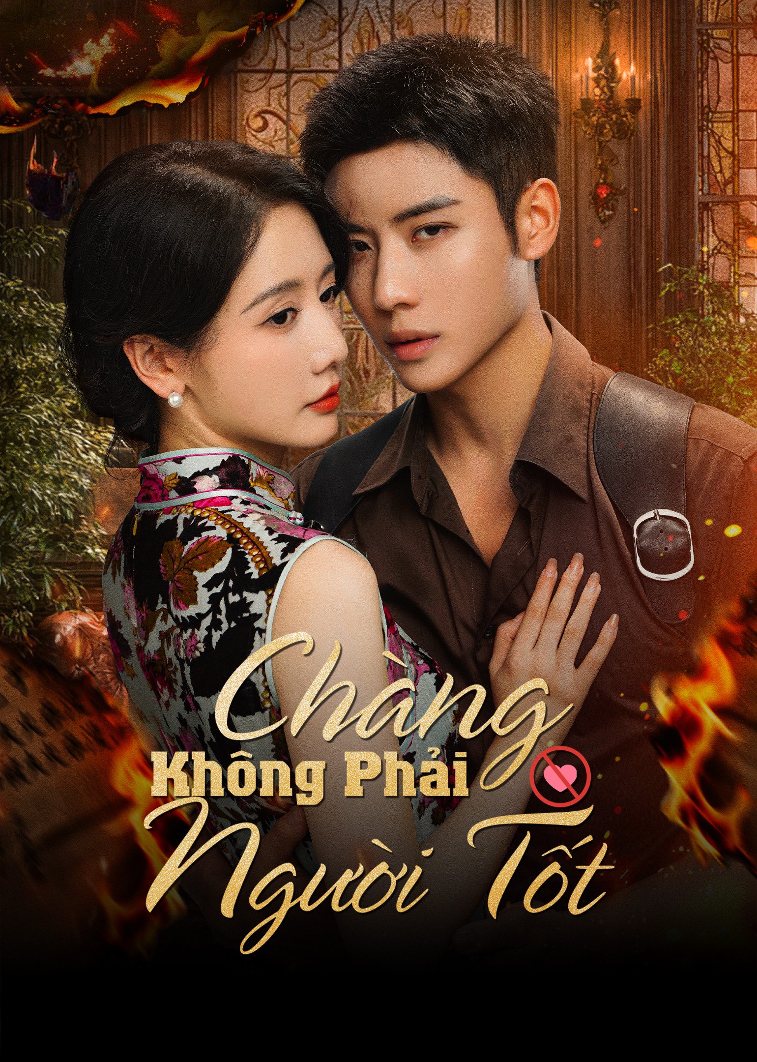 Xem phim Chàng Không Phải Người Tốt