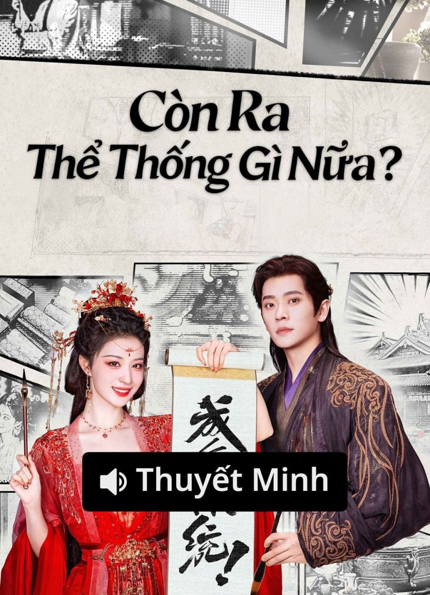 Xem phim Còn Ra Thể Thống Gì Nữa? (Thuyết Minh)
