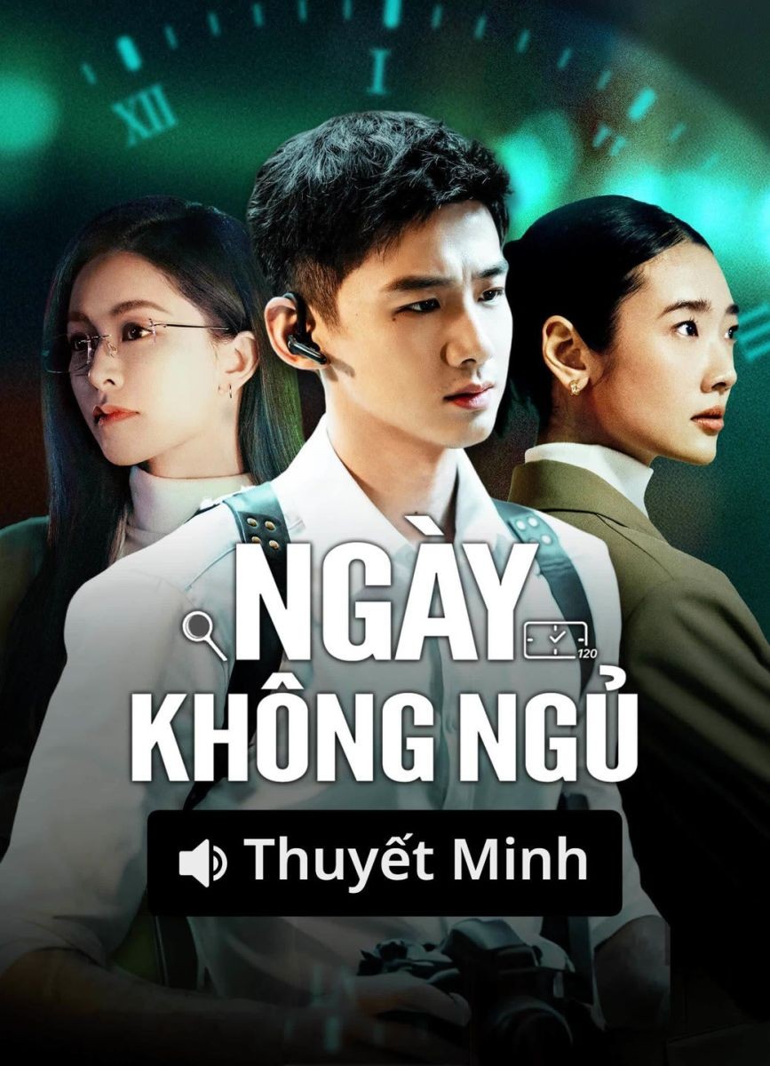 Xem phim Ngày Không Ngủ (Thuyết Minh)