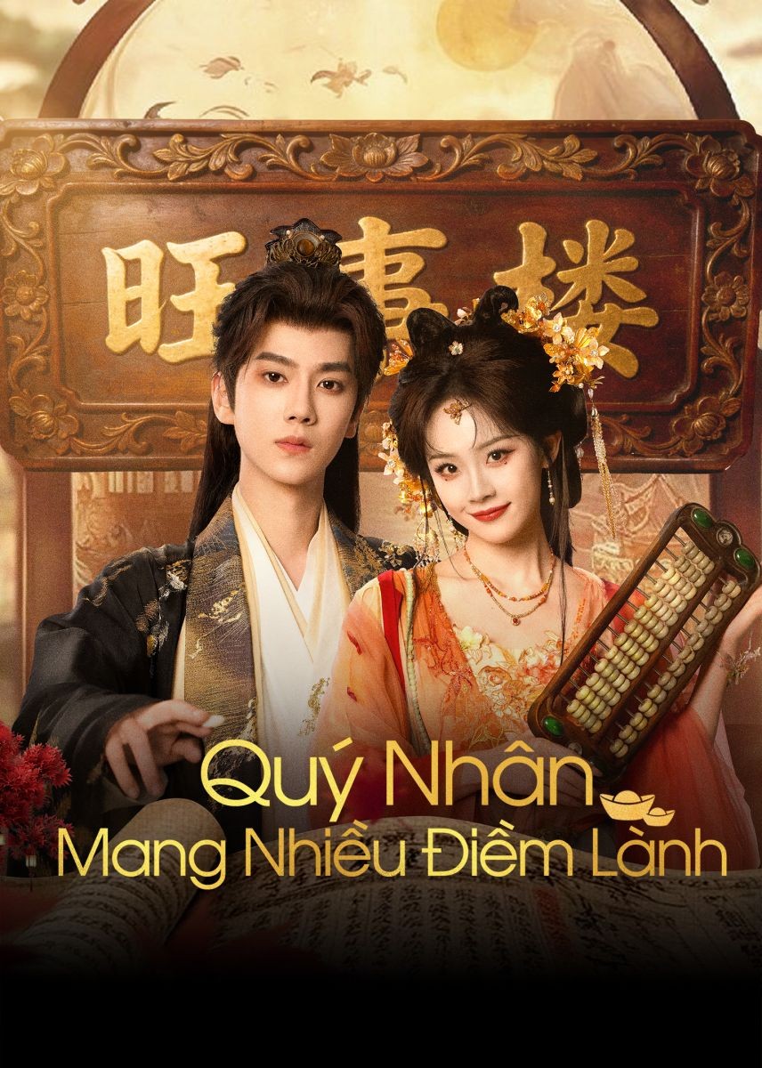 Xem phim Quý Nhân Mang Nhiều Điềm Lành