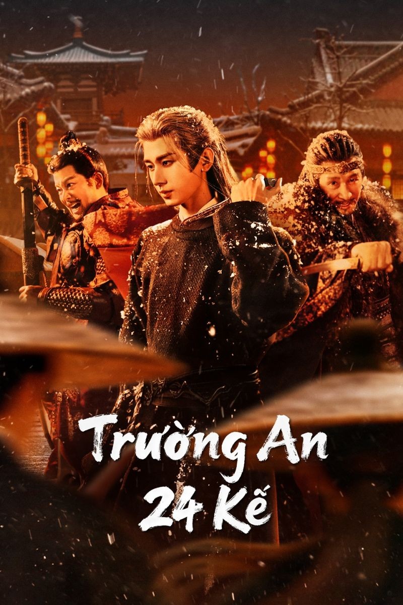 Xem phim Trường An 24 Kế